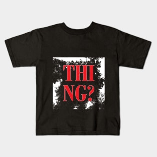 THING Kids T-Shirt